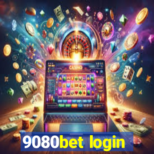 9080bet login